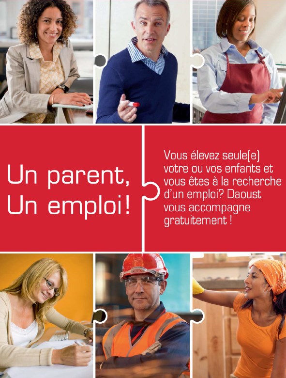P R O J T À L H O U R Daoust Projet «Un parent, un emploi!