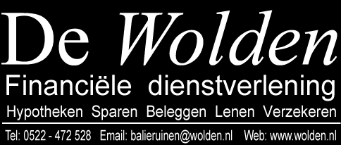 OOK ADVERTEREN? KIJK OP Onafhankelijk Hypotheekadvies bij uw Hypotheekspecialist! De Wolden Financiële Dienstverlening WWW.OPTWOLD.NL Waarom verder zoeken als u in De Wolden terecht kunt.