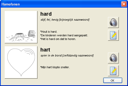 Sprint 13 Homofonen Homofonen zijn woorden die net hetzelfde klinken maar anders geschreven worden. Zoals bijvoorbeeld hart en hard.