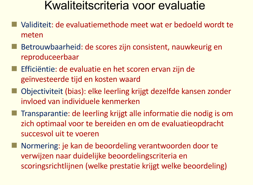 Kwaliteitscriteria voor evaluatie FICHE 5a Bron: http://www.ond.vlaanderen.