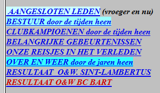 ARCHIEF BC DE KLUIS.. WORDT BIJGEWERKT INDIEN WIJZIGINGEN. (zie ook statistieken) Rechtstreekse link naar alle ooit lid geweest zijnde personen. acrobat reader is noodzakelijk. Zeer belangrijk.