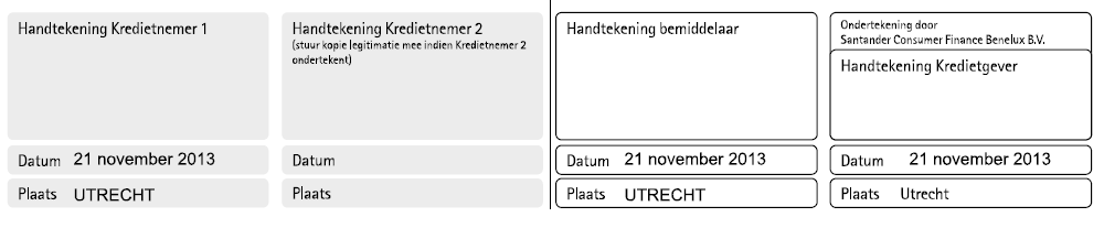 6. Aanvraagproces: Ondertekening 23 Ondertekening Kredietnemer 1 is de aanvrager Handtekening exact hetzelfde als op het legitimatiebewijs