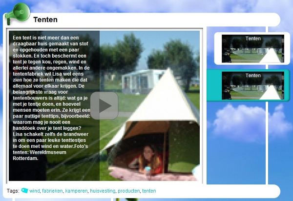 L euke aflevering over tenten! Klik de link hieronder aan en je ziet een aflevering van klokhuis over tenten.