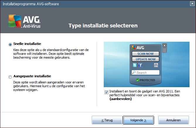 4.3. Type installatie selecteren In het dialoogvenster Installatietype selecteren kunt u kiezen uit twee soorten installaties: Snelle installatie en Aangepaste installatie.