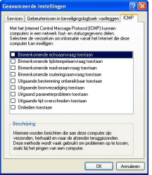 Activeer op de tab ICMP het volgende: Inkomend echo-verzoek toestaan Dit staat reacties op ping-verzoeken toe Inkomend tijdsstempelverzoek toestaan Verstrijking uitgaande tijd toestaan (hier