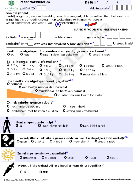 nutritionday worldwide: uitleg & definities voor de formulieren 2014 2/6 FORMULIER 2 ( alle patiënten van de afdeling ): Te includeren patiënten: Alle volwassen patiënten die op de afdeling aanwezig