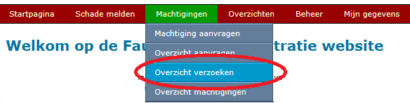 Het verzoek tot machtiging wordt in het overzicht geplaatst bij Machtigingen > Overzicht verzoeken. In dit overzicht kunt u ook de status van het verzoek aflezen.