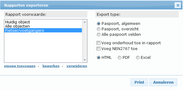 Selecteer het export type en voorwaarde (HTML, PDF of Excel). Klik op Print. 5.