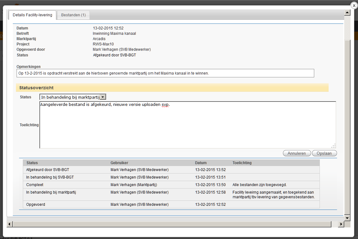 Na de inhoudelijke beoordeling van de meegeleverde bestanden, kan een medewerker SVB-BGT de status van de facility-levering aanpassen.