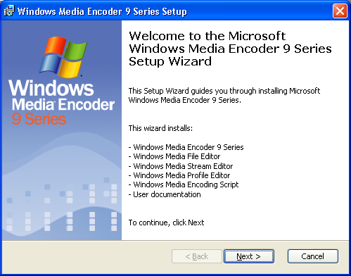 1.5 Installatie van Windows Media Encoder (Windows XP/Vista) Met Windows XP/Vista verschijnt de installatiewizard voor Windows Media Encoder.