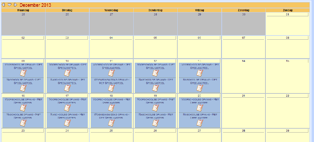 vergrootglas om de kalender op te laden Je krijgt volgend scherm: Om voor één opvangmoment in te schrijven, klik je op de gewenste dag, op het gewenste