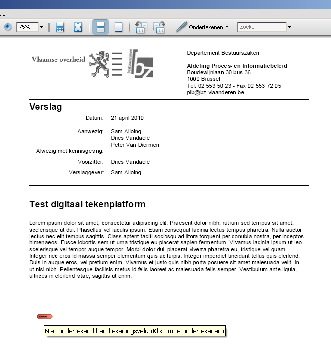 15 4. Document digitaal ondertekenen Zodra het document geconverteerd is naar een tekenbaar document, kunt u het document vanuit Adobe Reader ondertekenen met behulp van uw elektronische