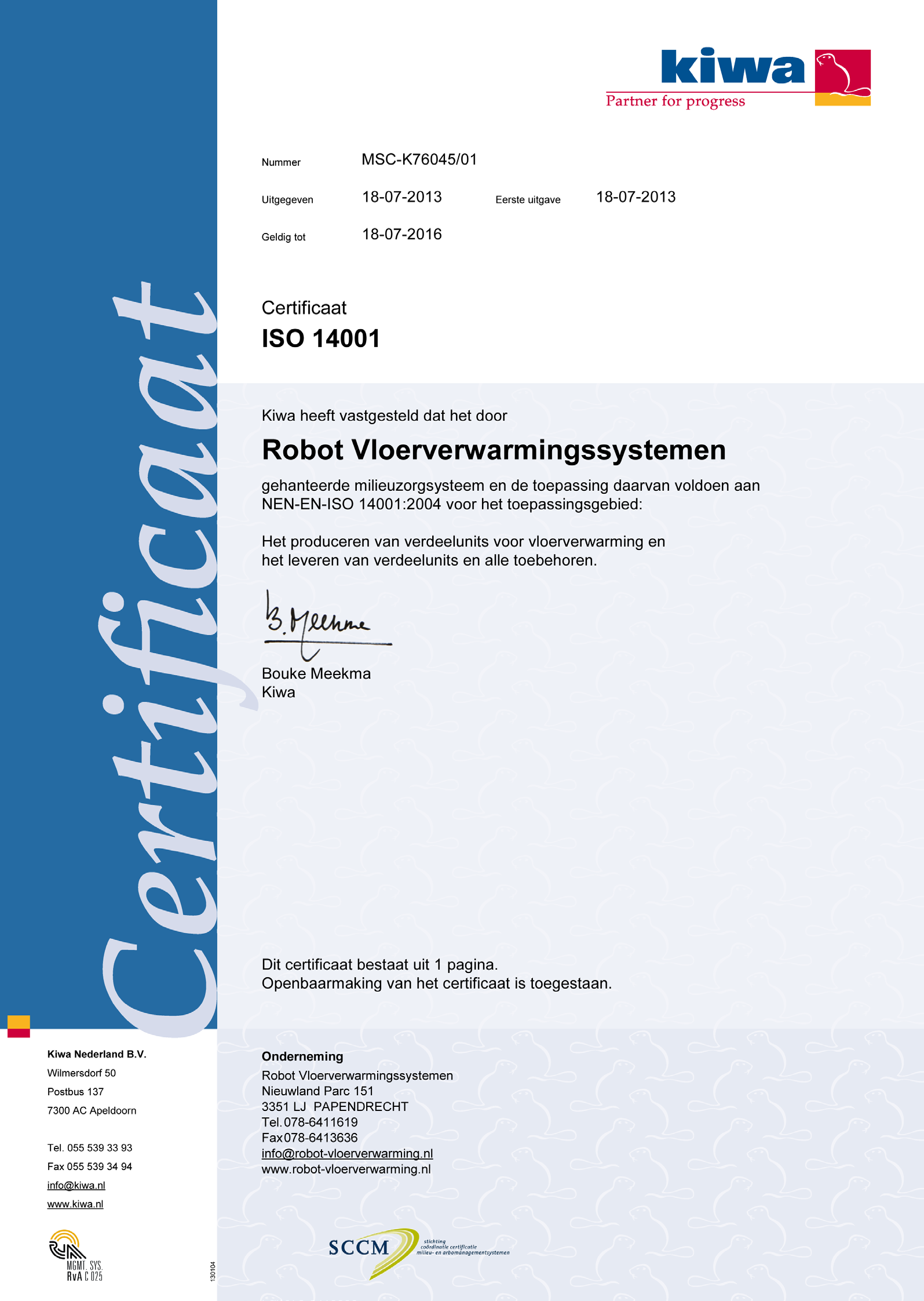 ISO 14001 ROBOT VLOERVERWARMING IS MILIEUBEWUST.