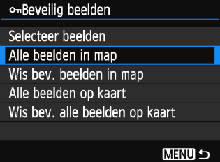 K Opnamen beveiligen 3 Alle opnamen in een map of op een kaart beveiligen U kunt alle opnamen in een map of op een geheugenkaart tegelijk beveiligen.