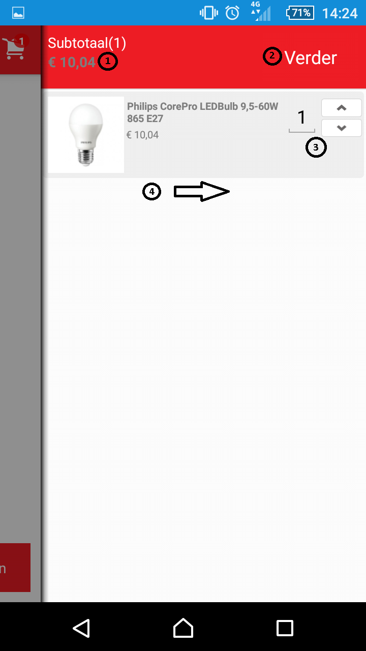 Als u op de winkelwagen drukt komt u in het scherm van figuur 13. Hieronder een toelichting van dit winkelwagenscherm. 1. Hier ziet u het subtotaal van al uw producten in de winkelwagen. 2.