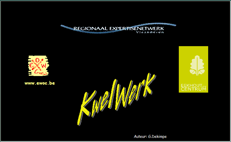 Kwelwerk Versie 1.0 Mei 2007 Opdrachtgever: REN Vlaanderen vzw Eekhoutcentrum Programmatie: EWOC cvoa. Contact: www.ewoc.be * ewoc@ewoc.