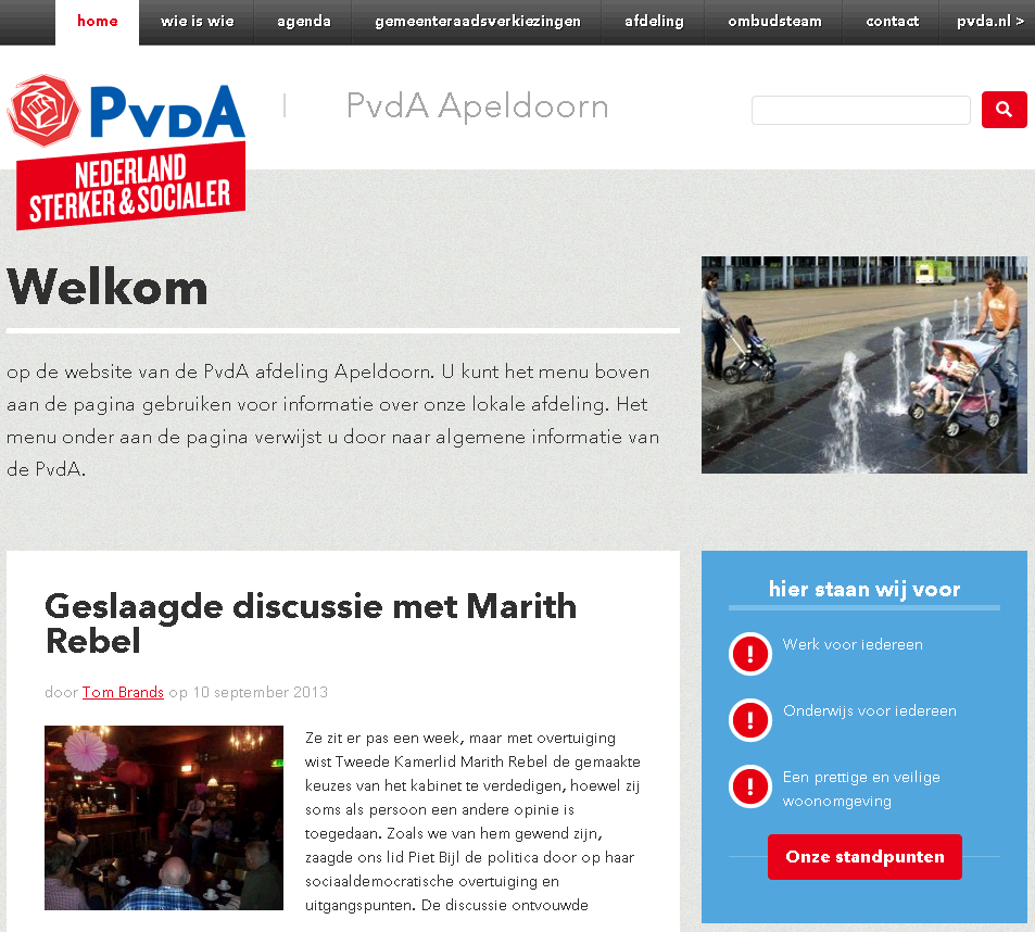 Blijf op de hoogte Website PvdA Apeldoorn De PvdA Apeldoorn heeft haar eigen website met daar op de meest actuele informatie.