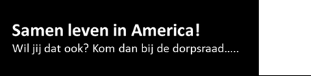 Huurwoningen in America Tijdens en vooral na de bijeenkomst over huurwoningen in "aan de Brug", overigens een goed initiatief van de Dorpsraad, bleek dat er veel belangstellenden zijn voor een