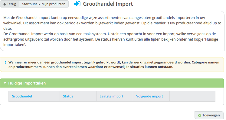 4. Importtaak aanmaken U start met het aanmaken van een importtaak. U vindt deze instelling in de onderhoudstool van CCV Shop via Startpunt - Mijn producten - Groothandel Import.