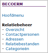 Instellingen crm (relatiebeheer) maken van bestanden? 260 Wilt u gebruik maken van categorieën? relatie. Als u dit inschakelt komt in het menu van de relatie een link naar het toevoegen van bestanden.