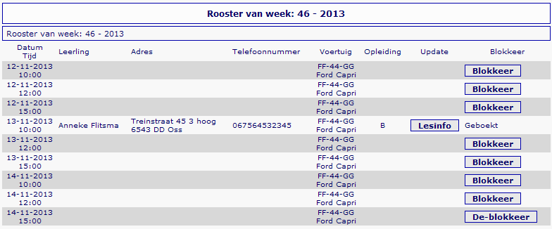 4.1. Algemeen Hoofdstuk 4. De instructeur 4.1.1. Toon mijn Rooster De button 'Toon mijn rooster' laat het rooster zien van de ingelogde instructeur over de huidige week.