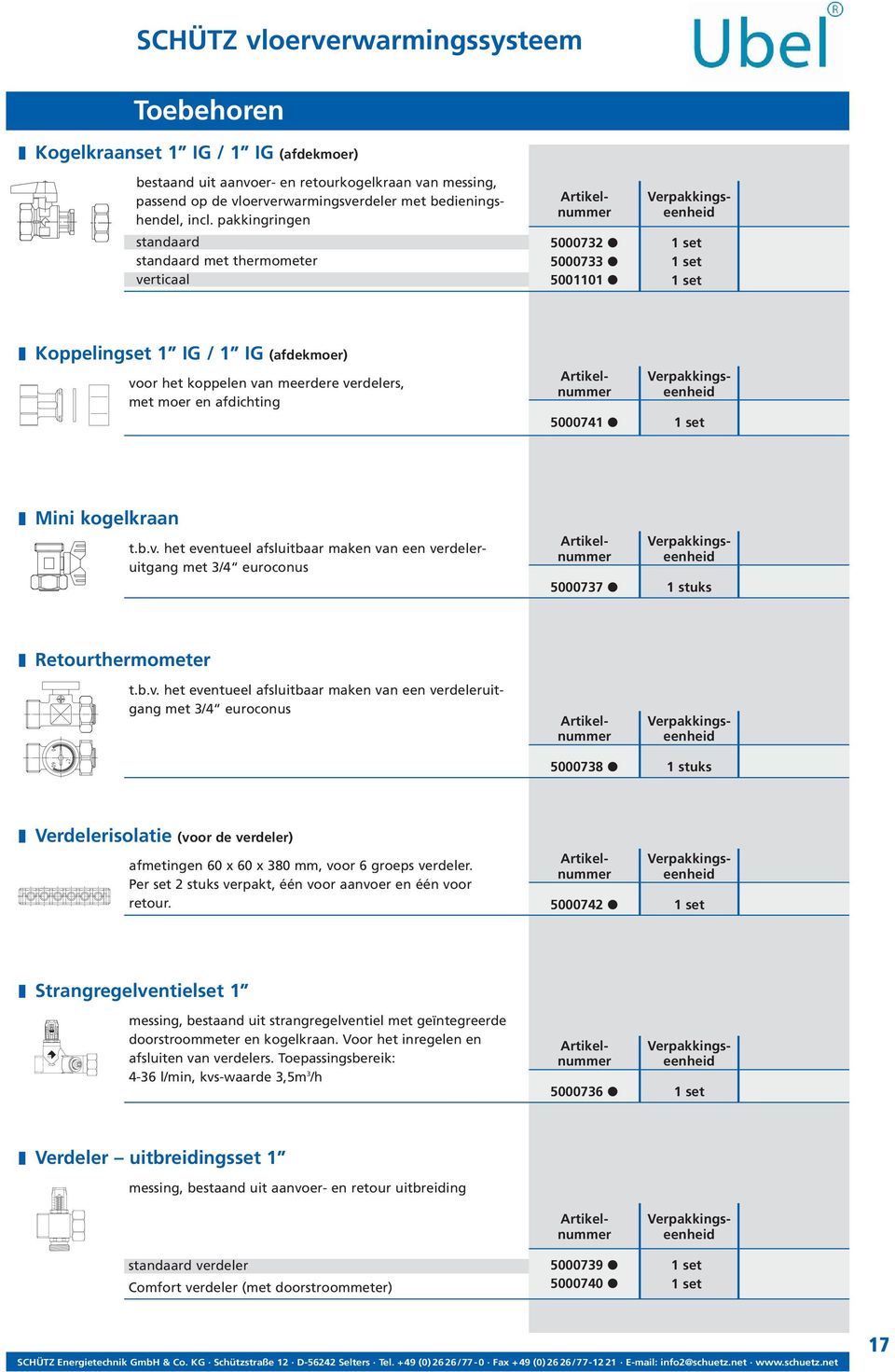 afdichting 5000741 1 set Mini kogelkraan t.b.v.