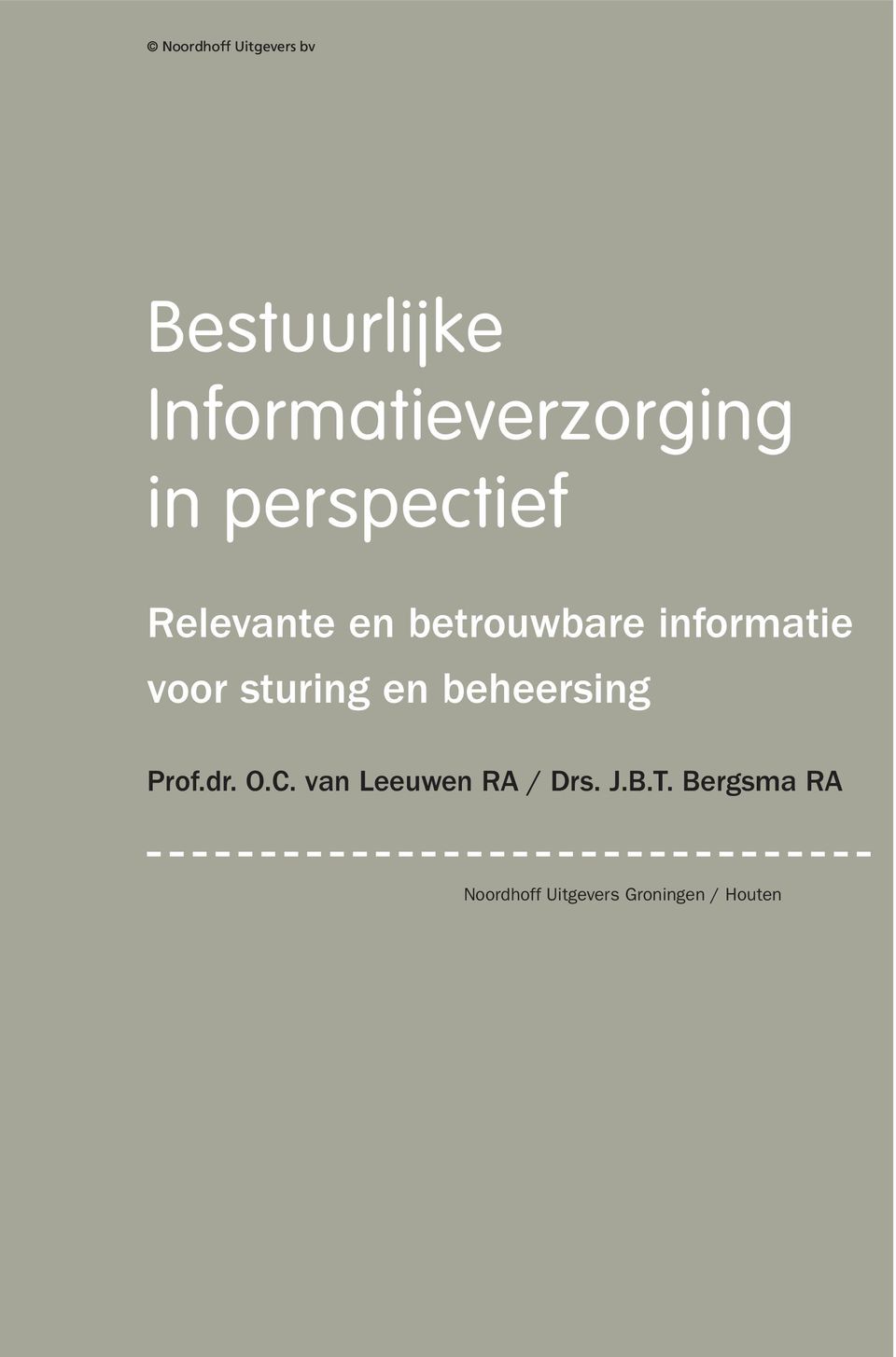 sturing en beheersing Prof.dr. O.C. van Leeuwen RA / Drs.