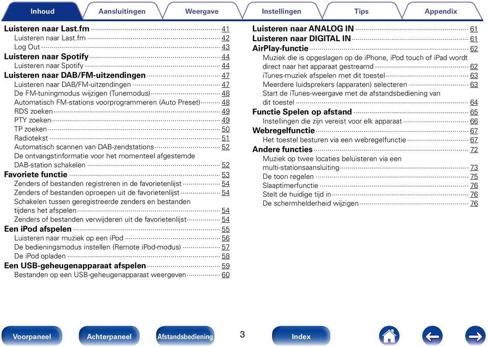 FM-stations voorprogrammeren (Auto Preset) 48 RDS zoeken 49 PTY zoeken 49 TP zoeken 50 Radiotekst 51 Automatisch scannen van DAB-zendstations 52 De ontvangstinformatie voor het momenteel afgestemde