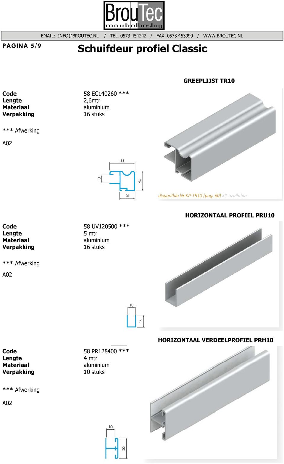 PROFIEL PRU10 58 UV120500 *** 5 mtr 16 stuks