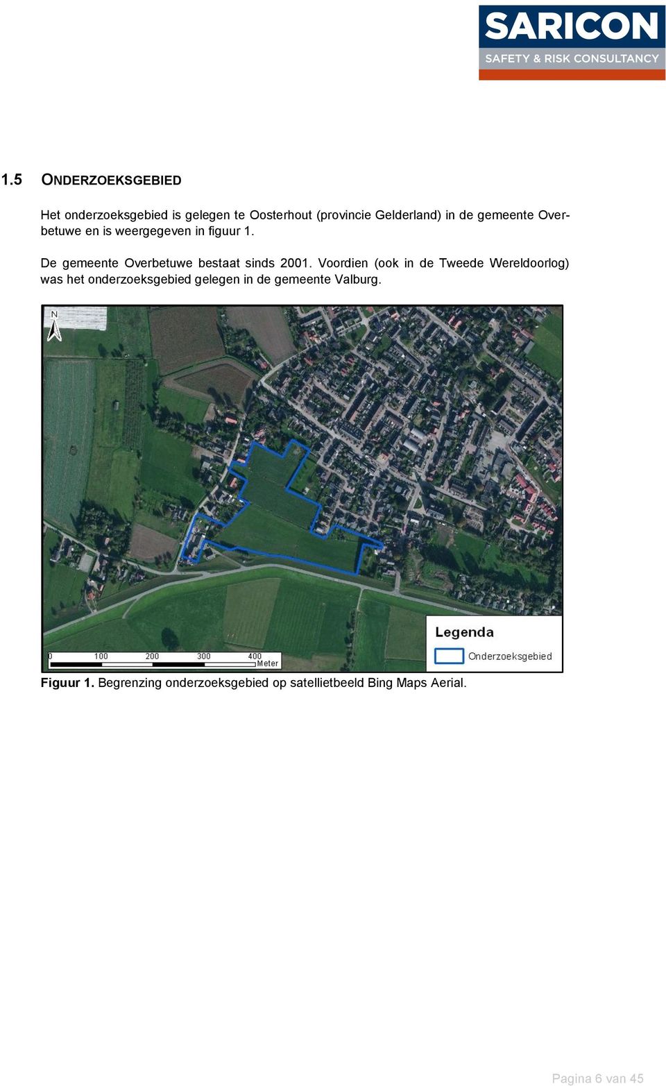 De gemeente Overbetuwe bestaat sinds 2001.