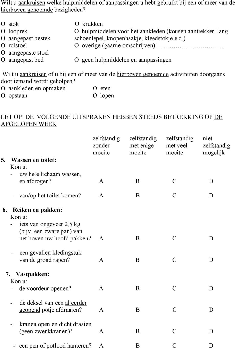 O krukken O hulpmidd