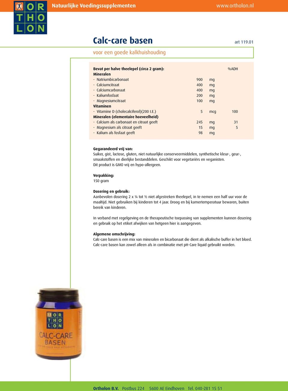 Magnesiumcitraat 100 mg Vitaminen - Vitamine D (cholecalciferol)(200 I.E.