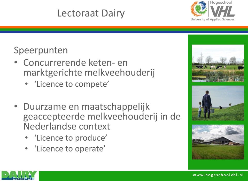 maatschappelijk geaccepteerde melkveehouderij in de Nederlandse