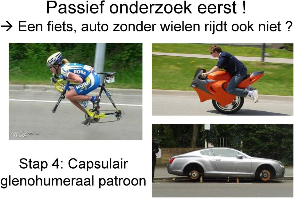 wielen rijdt ook niet?