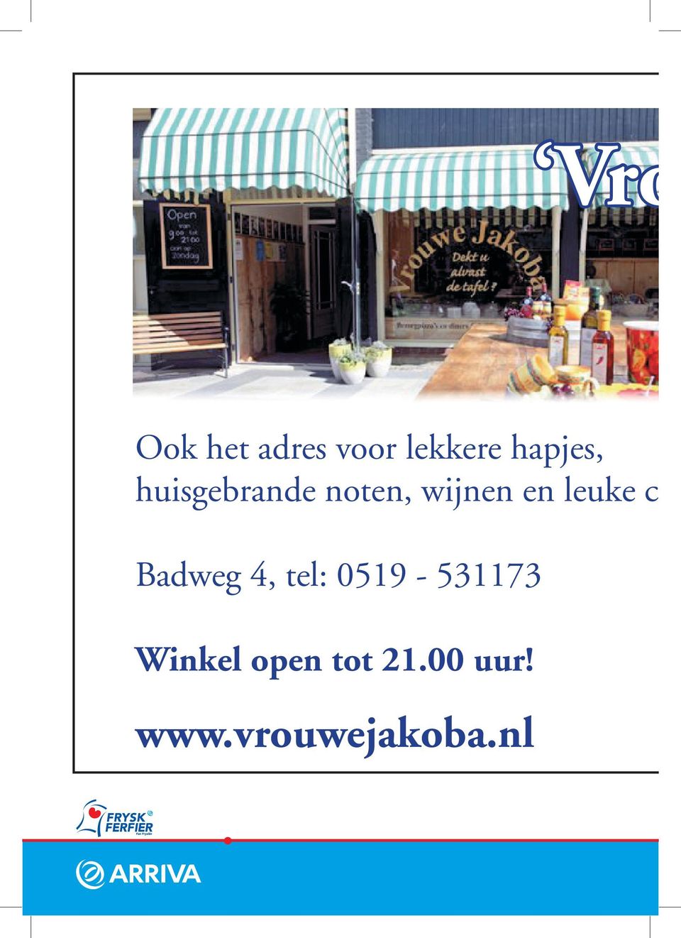 leuke cad Badweg 4, tel: 0519-531173