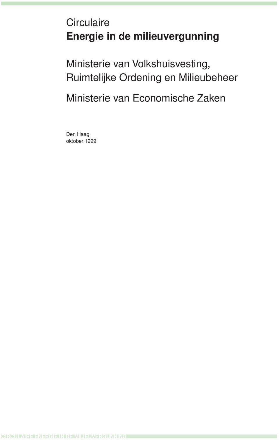 Ordening en Milieubeheer Ministerie van Economische