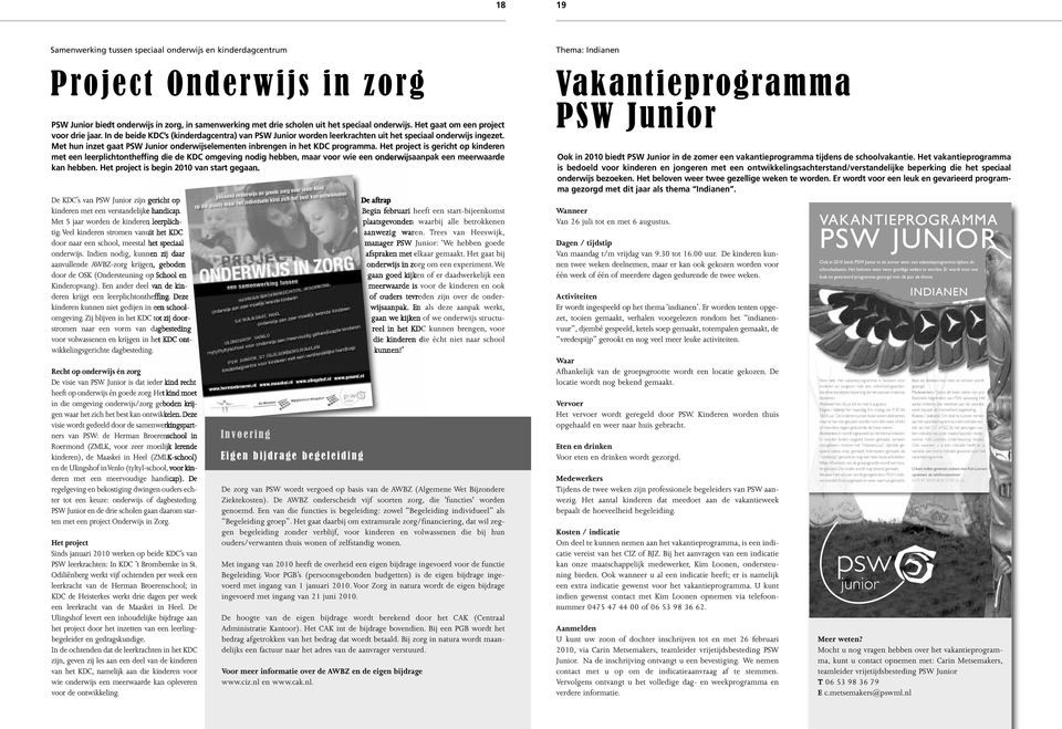 Met hun inzet gaat PSW Junior onderwijselementen inbrengen in het KDC programma.