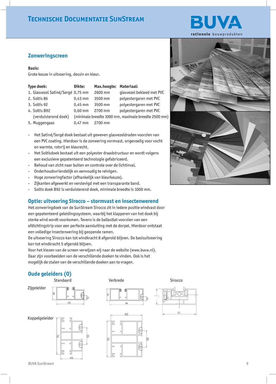 Soltis B92 0,60 mm 2700 mm polyestergaren met PVC (verduisterend doek) (minimale breedte 1000 mm, maximale breedte 2500 mm) 5.