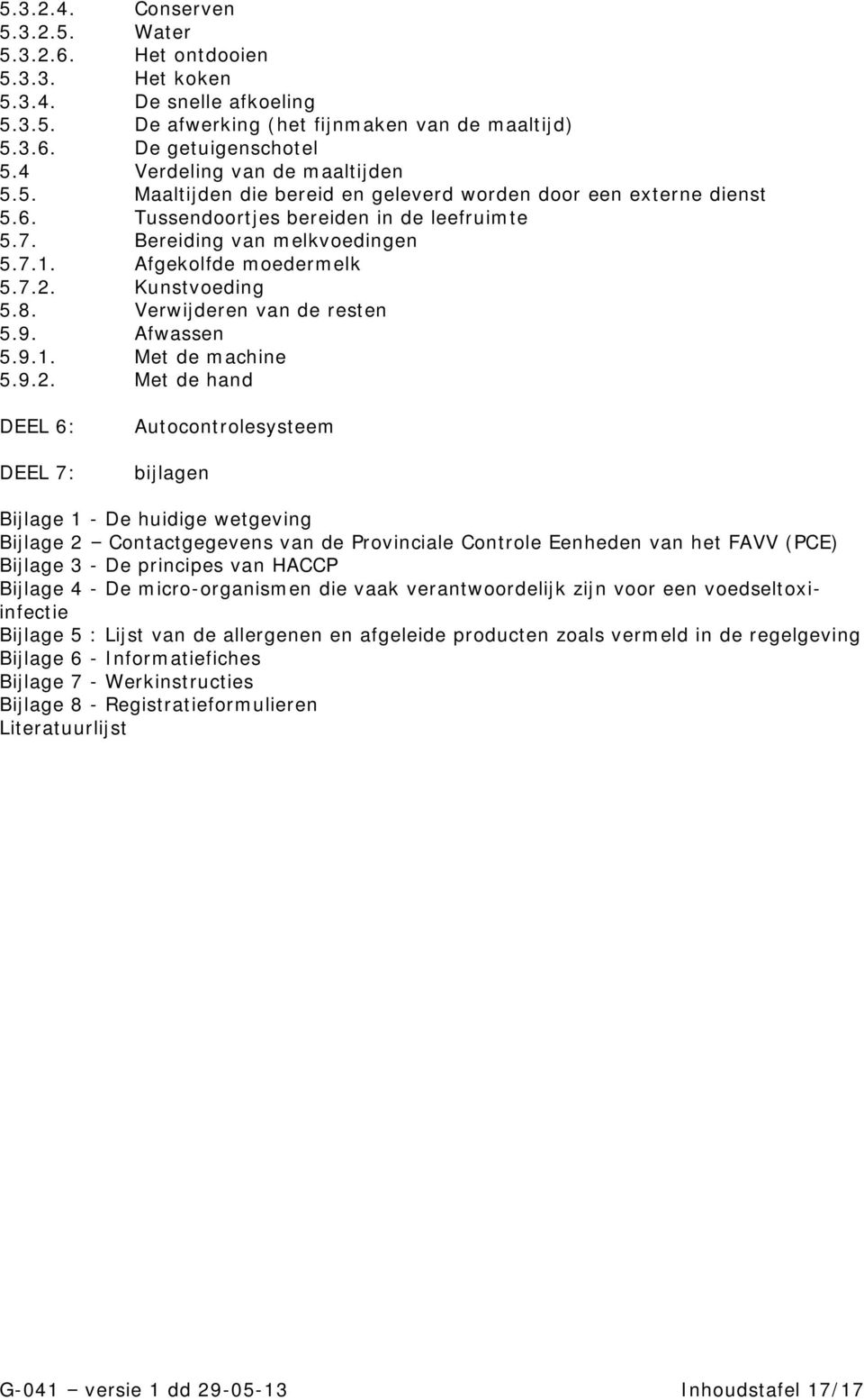 Afgekolfde moedermelk 5.7.2.