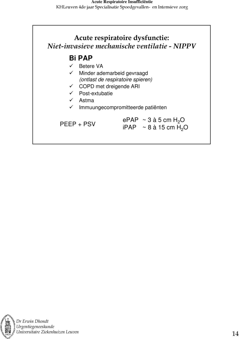 COPD met dreigende ARI Post-extubatie Astma