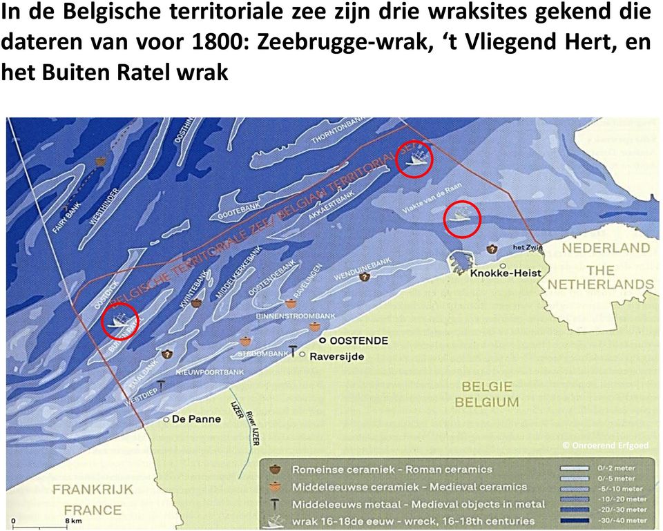 voor 1800: Zeebrugge-wrak, t Vliegend