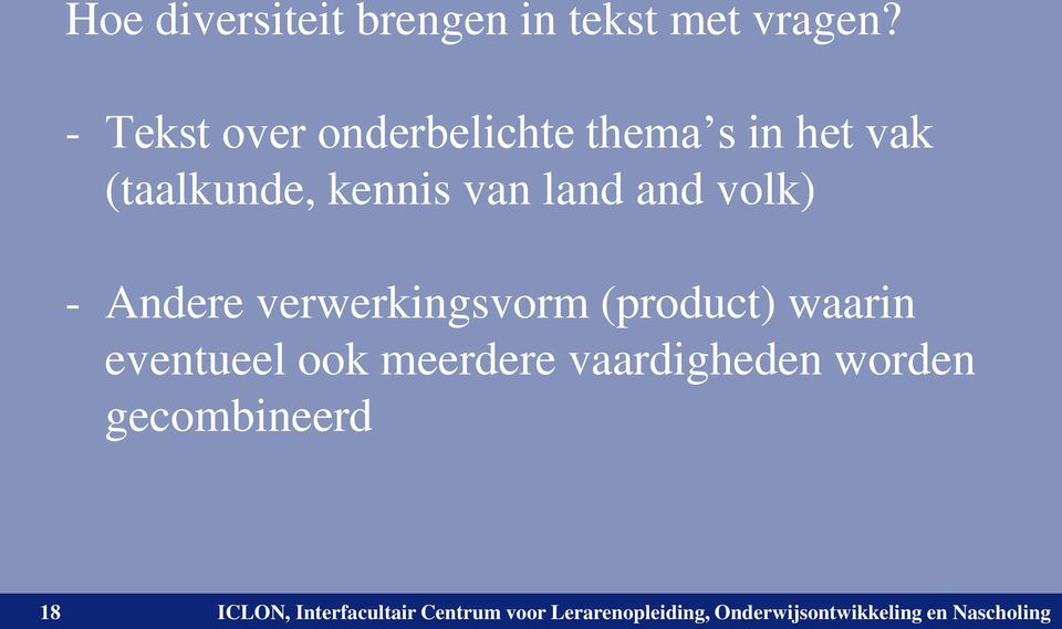 kennis van land and volk) - Andere verwerkingsvorm