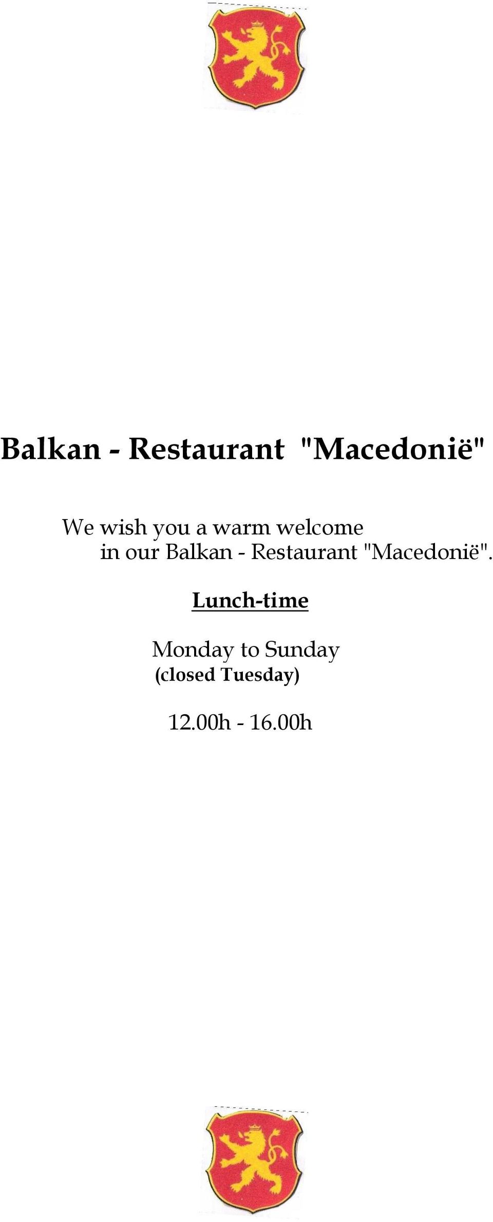 Restaurant "Macedonië".
