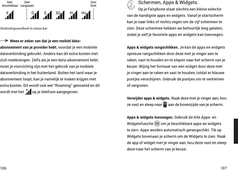 Zelfs als je een data-abonnement hebt, moet je voorzichtig zijn met het gebruik van je mobiele dataverbinding in het buitenland.