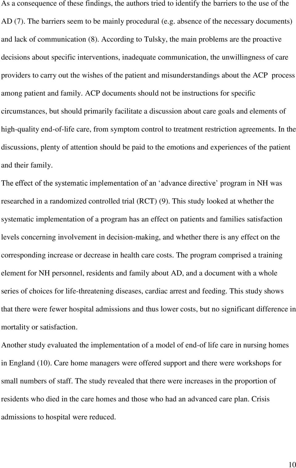 and misunderstandings about the ACP process among patient and family.