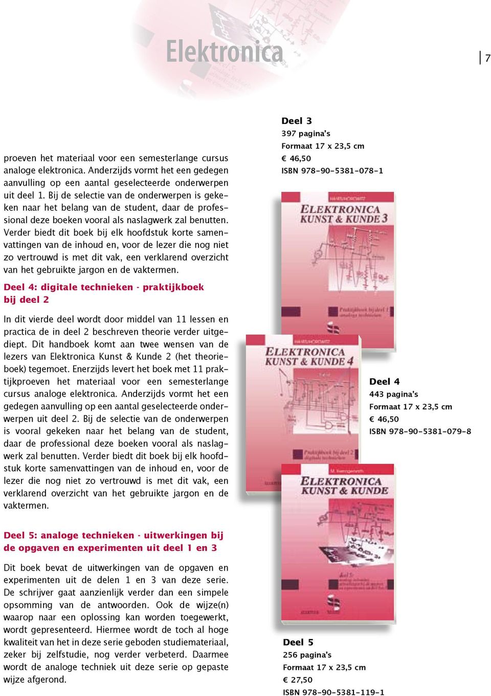 Verder biedt dit boek bij elk hoofdstuk korte samenvattingen van de inhoud en, voor de lezer die nog niet zo vertrouwd is met dit vak, een verklarend overzicht van het gebruikte jargon en de