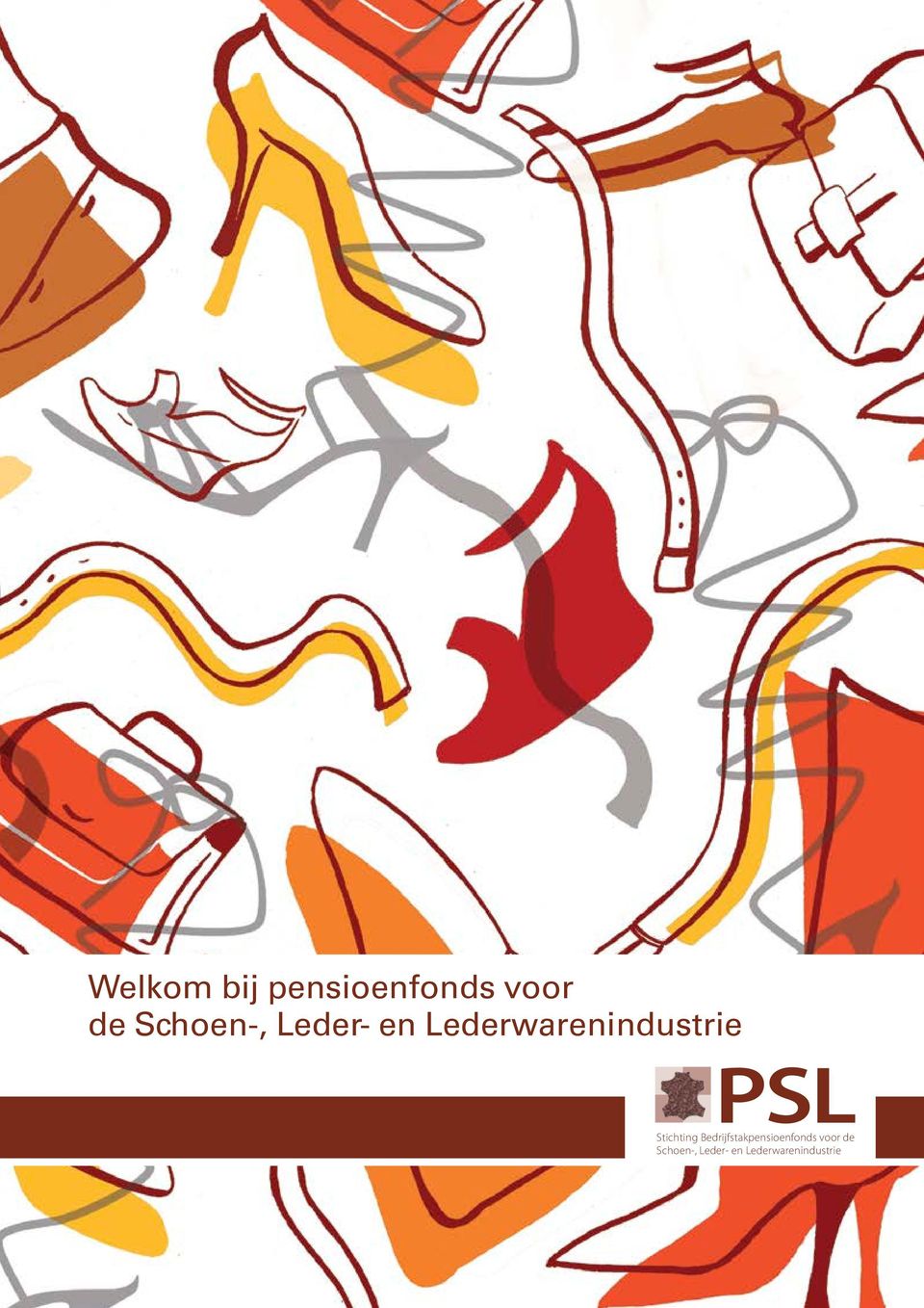 PSL Stichting Bedrijfstakpensioenfonds