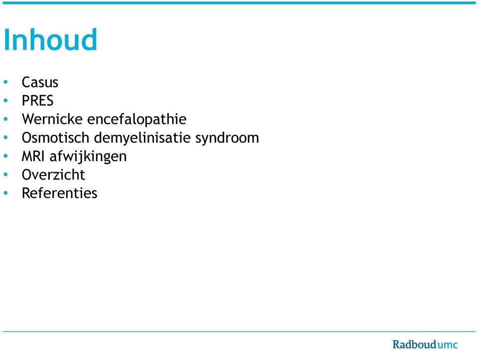 demyelinisatie syndroom MRI