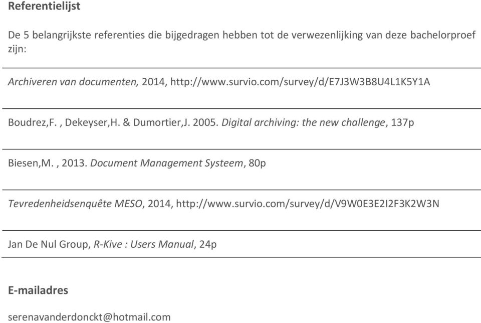 Digital archiving: the new challenge, 137p Biesen,M., 2013.