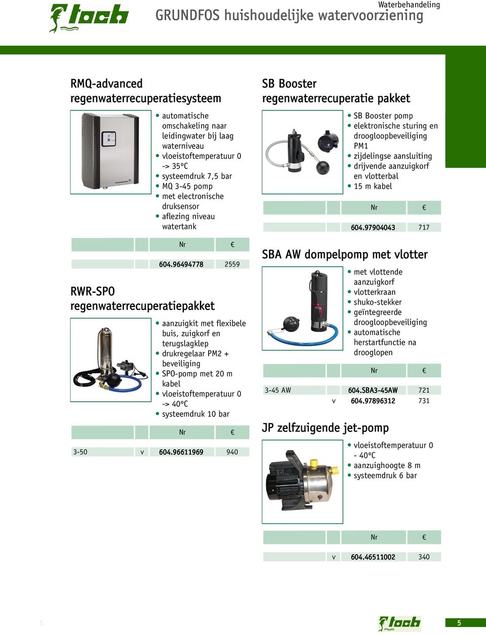 96494778 2559 RWR-SPO regenwaterrecuperatiepakket aanzuigkit met flexibele buis, zuigkorf en terugslagklep drukregelaar PM2 + beeiliging SPO-pomp met 20 m kabel loeistoftemperatuur 0 -> 40ºC